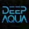 Deep Aqua